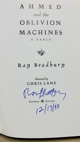 Ahmed and The Oblivion Machines - Ray Bradbury 1st- Signed, Dated, Mint Copy. - Imagen 2 de 3