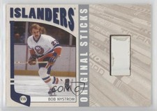 2004 ITG Franchises US East Edition Original Sticks Silver /70 Bob Nystrom 0rs6