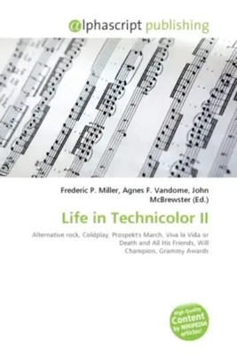 Frederic P. Miller (u. a.) | Life in Technicolor II | Taschenbuch | Englisch