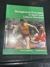 Management principles in sport and leisure services. Dougherty, Neil J. and Dian