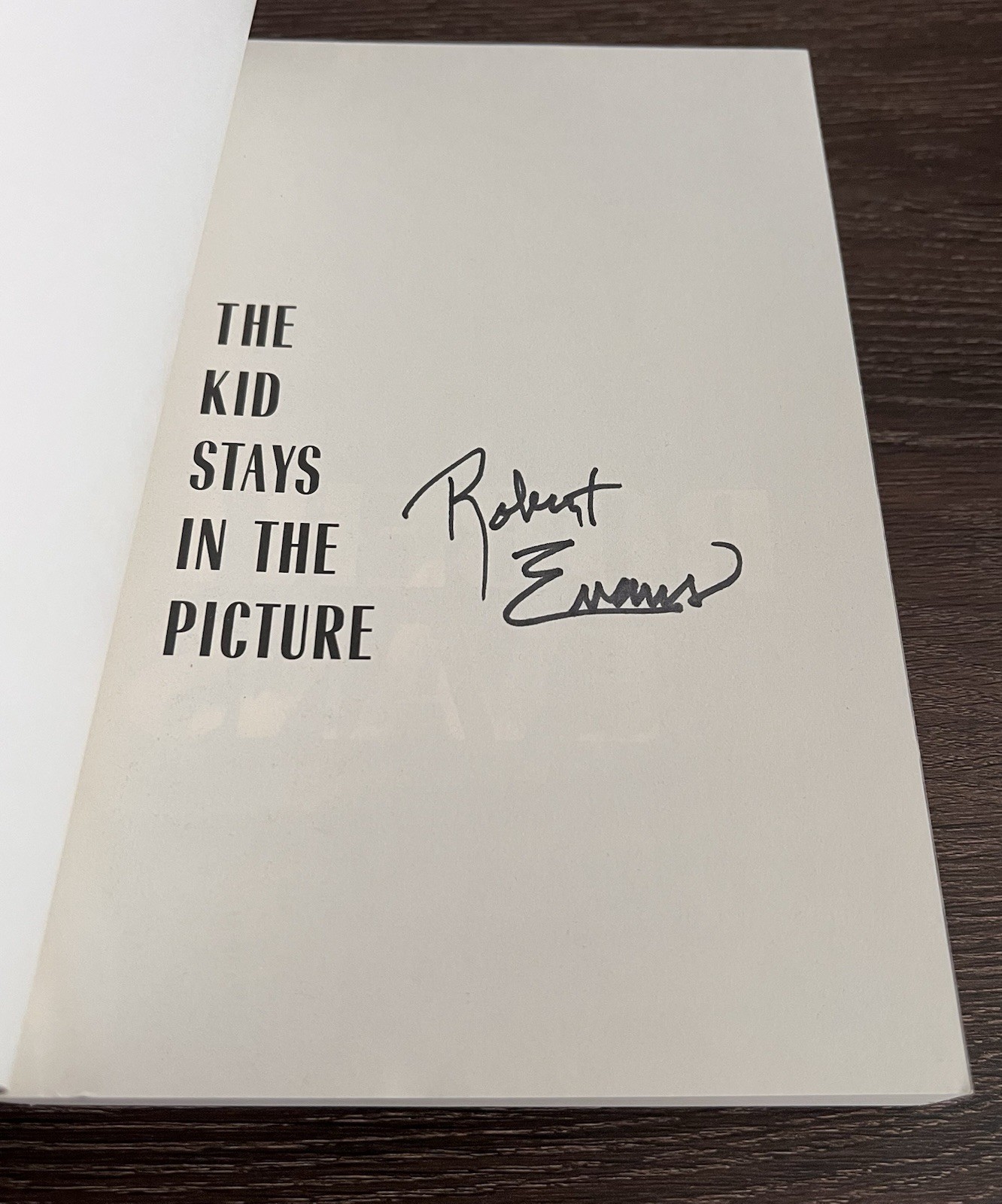 SIGNED ROBERT EVANS The Kid Stays in the Picture PB Reprint First Thus As-New