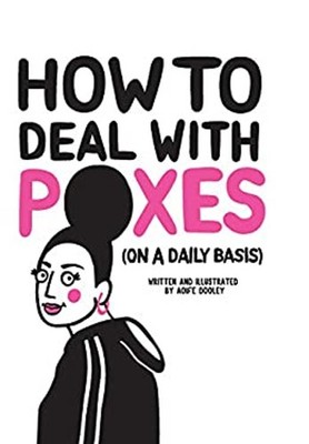 How to Deal with Poxes On a Daily Basis Hardcover Aoife Dooley
