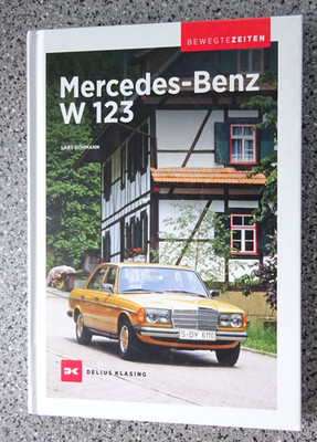 MERCEDES BENZ W123 / Delius Klasing Verlag / Lars Döhrmann
