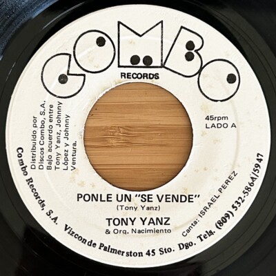 TONY YANZ ''Ponle Un Se Vende'' ''Arruyo De Palma'' 1980 Salsa, Merengue 45, VG++