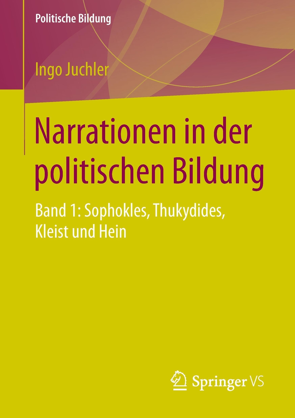 Thumbnail - Ingo Juchler | Narrationen In Der Politischen Bildung | Taschenbuch |