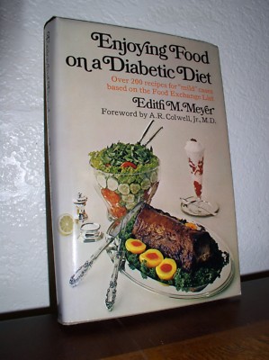 Enjoying Food on a Diabetic Diet by Edith Meyer (1971,HC,DJ,First Edition)