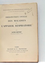 MARTINET MALADIES DE L'APPAREIL RESPIRATOIRE ILLUSTRATIONS PARIS 1910