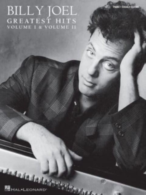 Billy Joel - Greatest Hits, Volume I & II by Billy Joel 9781540063557