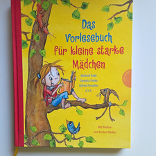 Das Vorlesebuch für kleine starke Mädchen  ...