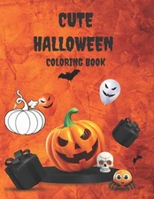 Cute Halloween Coloring book for Kids 64 pages (3-6 years) by Admc Kids Paperbac
