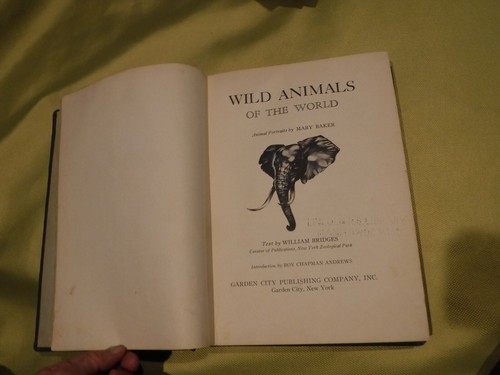 Wild animals of the world by William Bridges & MARY BAKER 1948 BOOK - 第 1/12 張圖片