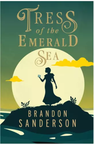 Tress of the Emerald Sea Hardcover by Brandon Sanderson
