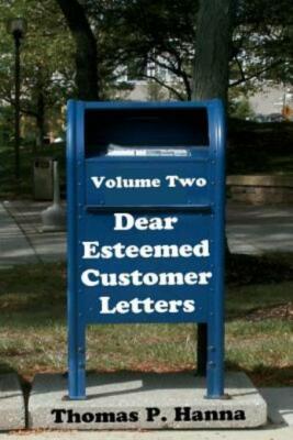 Dear Esteemed Customer Letters, Volume Two