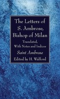 Ambrose | The Letters Of S. Ambrose, Bishop Of Milan | Buch | Englisch (2021)