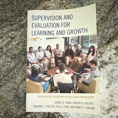 Supervision and Evaluation for Learning and Growth : Strategies for Teacher...