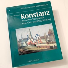 Geschichte d. Stadt Konstanz Band 6 - Zwische...