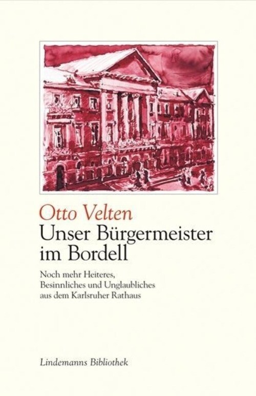 Thumbnail - Otto Velten | Unser Bürgermeister Bordell | Buch | Deutsch (2015) |