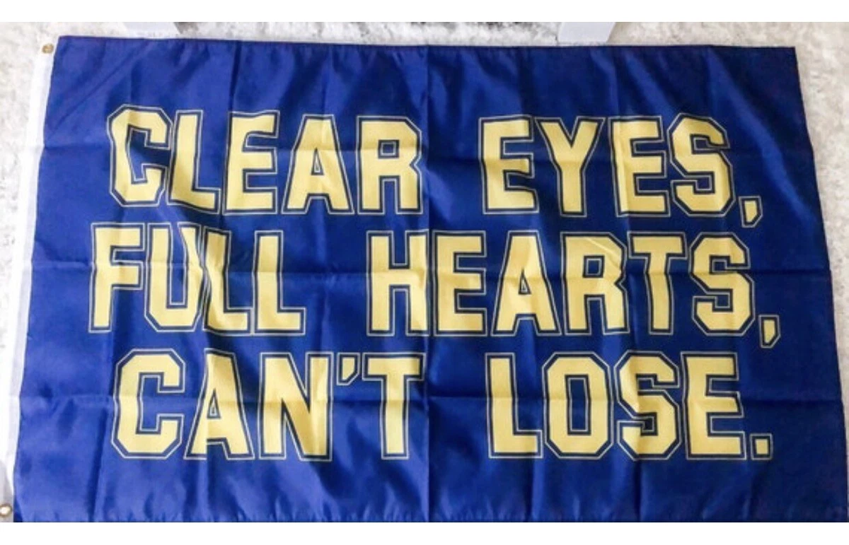 Clear Eyes Full Hearts Cant Lose Poster