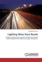 Mangalpady Aruna | Lighting Mine Haul Roads | Taschenbuch | Englisch (2013)