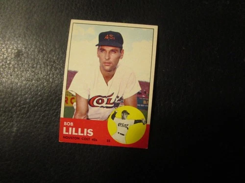 1963 TOPPS #119  BOB LILLIS  COLT 45s         EXMT+