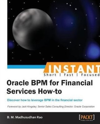 Rao - Instant Oracle BPM for Financial Services How-to - paperback or  - E555z