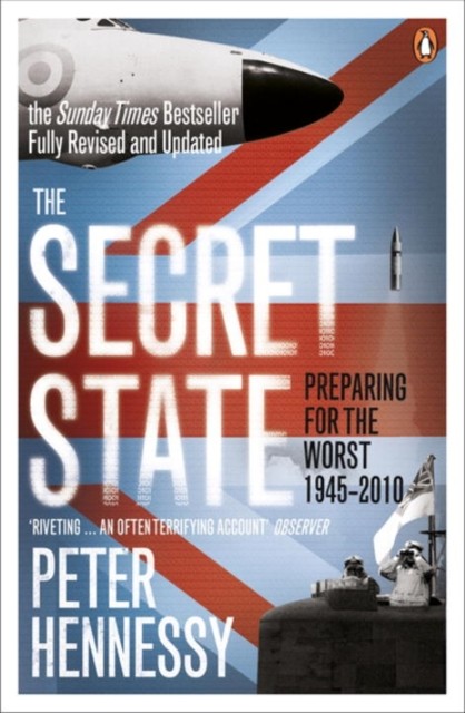 The Secret State by Peter Hennessy (Paperback Book)