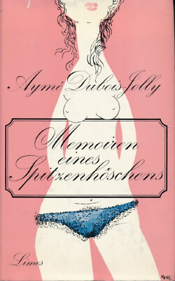 Memoiren eines Spitzenhöschens - Ayme Dubois-Jolly - Buch - Zustand: NEU