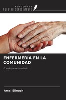 EnfermerÍA En La Comunidad El Enfoque Comunitario Amal Elleuch Taschenbuch 2023