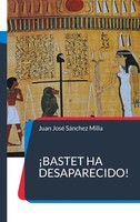 Juan José SáNchez Milla | ¡Bastet Ha Desaparecido! | Taschenbuch | Spanisch