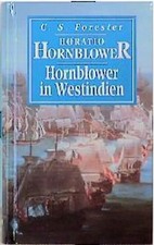 Horatio Hornblower: Hornblower in Westindien - C. S. Forester [Weltbild]