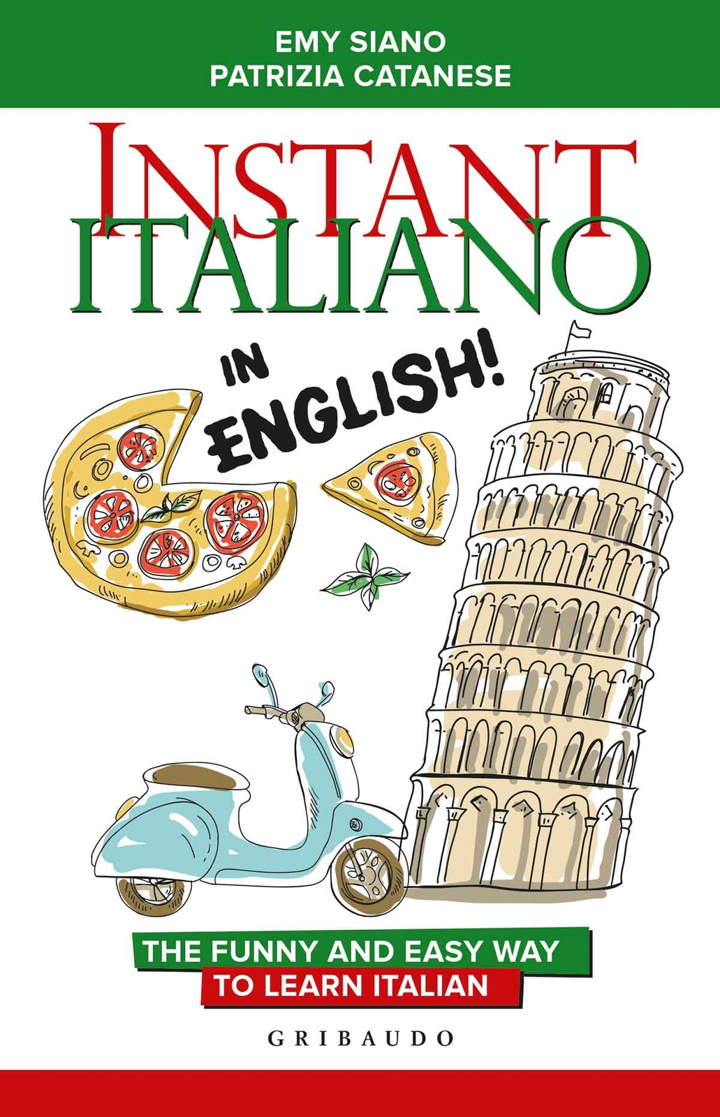 Libri Emy Siano / Patrizia Catanese - Instant Italiano In English! The Funny And