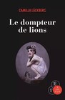 Le dompteur de lions, Camilla Läckberg et  Lena Grumbach