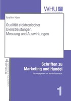 QualitäT Elektronischer Dienstleistungen: Messung Und Auswirkungen Ibrahim KöSe
