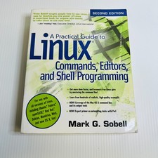 A Practical Guide to Linux Commands, Editors, and Shell Programming