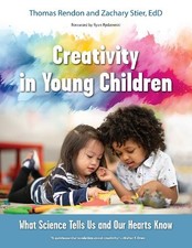 Tom Rendon Zachary Stier Creativity in Young Children (Paperback)