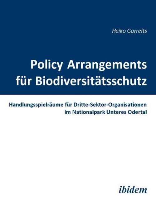 Policy Arrangements Für Biodiversitätsschutz | Heiko Garrelts |