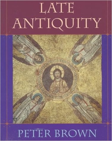 Late Antiquity by Peter Brown - 9780674511705