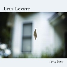 Lyle Lovett 12th of June (CD)