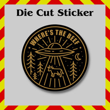 Alien UFO Sticker, Where's The Beef Funny Meme Waterproof Vinyl Printed Decal