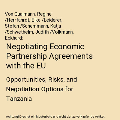Negotiating Economic Partnership Agreements with the EU: Opportunities, Risks, a