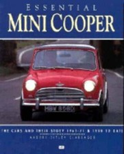 Essential Mini Cooper: The Cars and Their Story, 1961-71 and 1990 to Date: Used