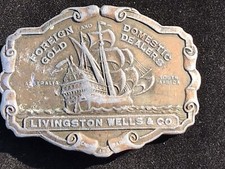 Livingston Wells  Co Foreign  Domestic Gold Dealers Galleon Ship Belt Buckle