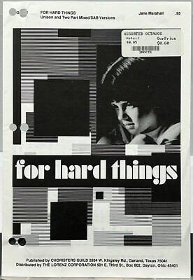 For Hard Things by Jane Marshall Unison Two Part Mixed SAB w Piano Sheet Music