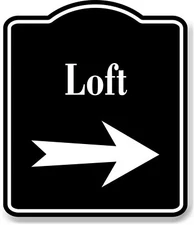 Loft Right Arrow BLACK Aluminum Composite Sign
