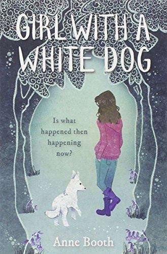 Girl With A White Dog-Anne Booth