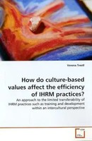 Verena Trestl | How Do Culture-Based Values Affect The Efficiency Of Ihrm...