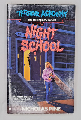 NICHOLAS PINE 1ST ED - Terror Academy #7: Night School, 1994