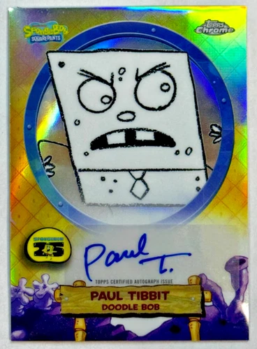 Paul Tibbit as Doodle Bob Refractor Auto 2025 Topps Chrome SpongeBob SquarePants