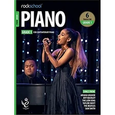 ROCKSCHOOL PIANO GRADE 1 2019 By Ariana Grande,Jeff Buckley,Tayl