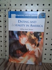 DATING AND SEXUALITY IN AMERICA Jeffrey Scott Turner